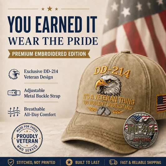 DD-214 Veteran 3D Embroidered Cap - “IT'S A VETERAN THING YOU WOULDN'T UNDERSTAND”🎁 Free Honor Coin With Every Cap Purchase